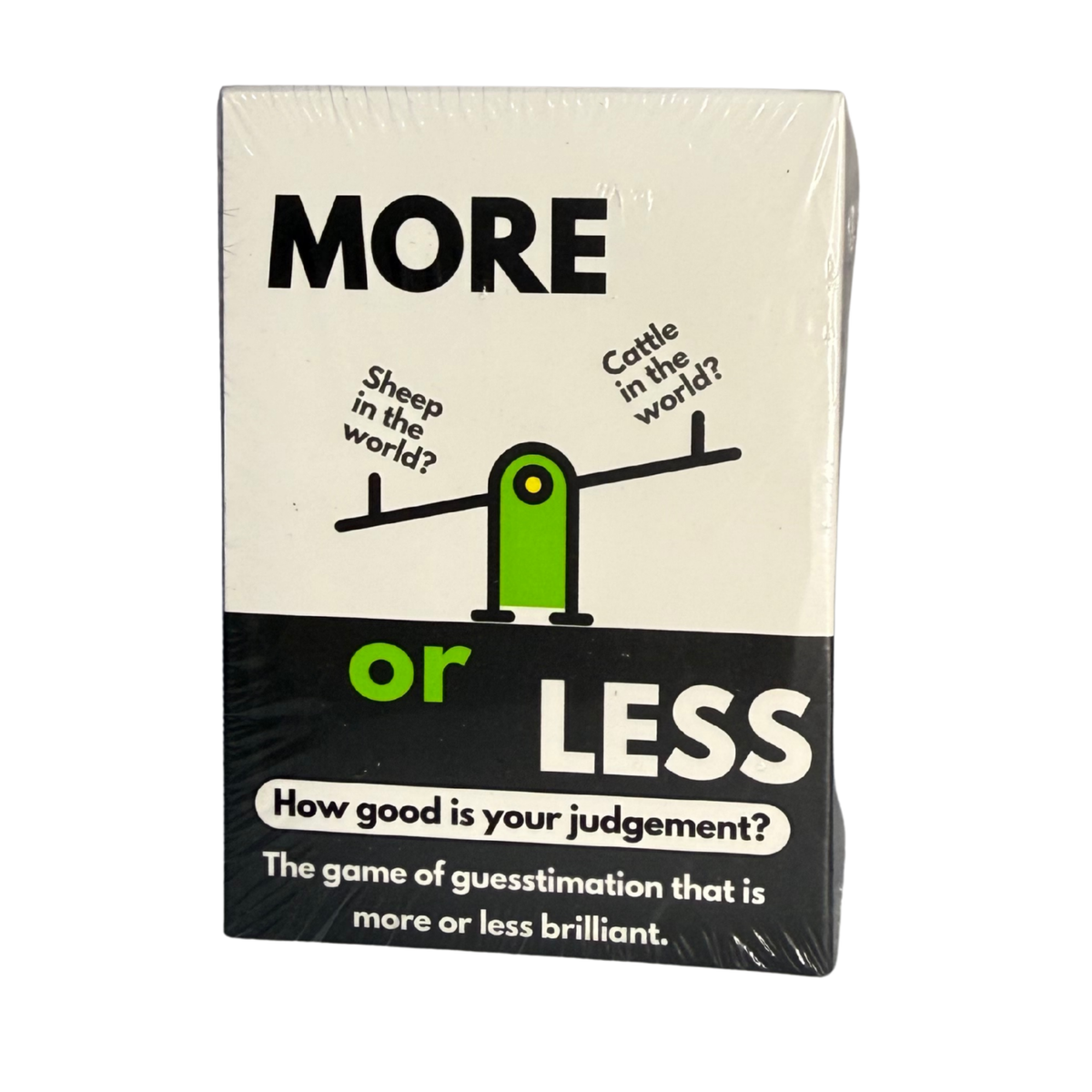 More or Less