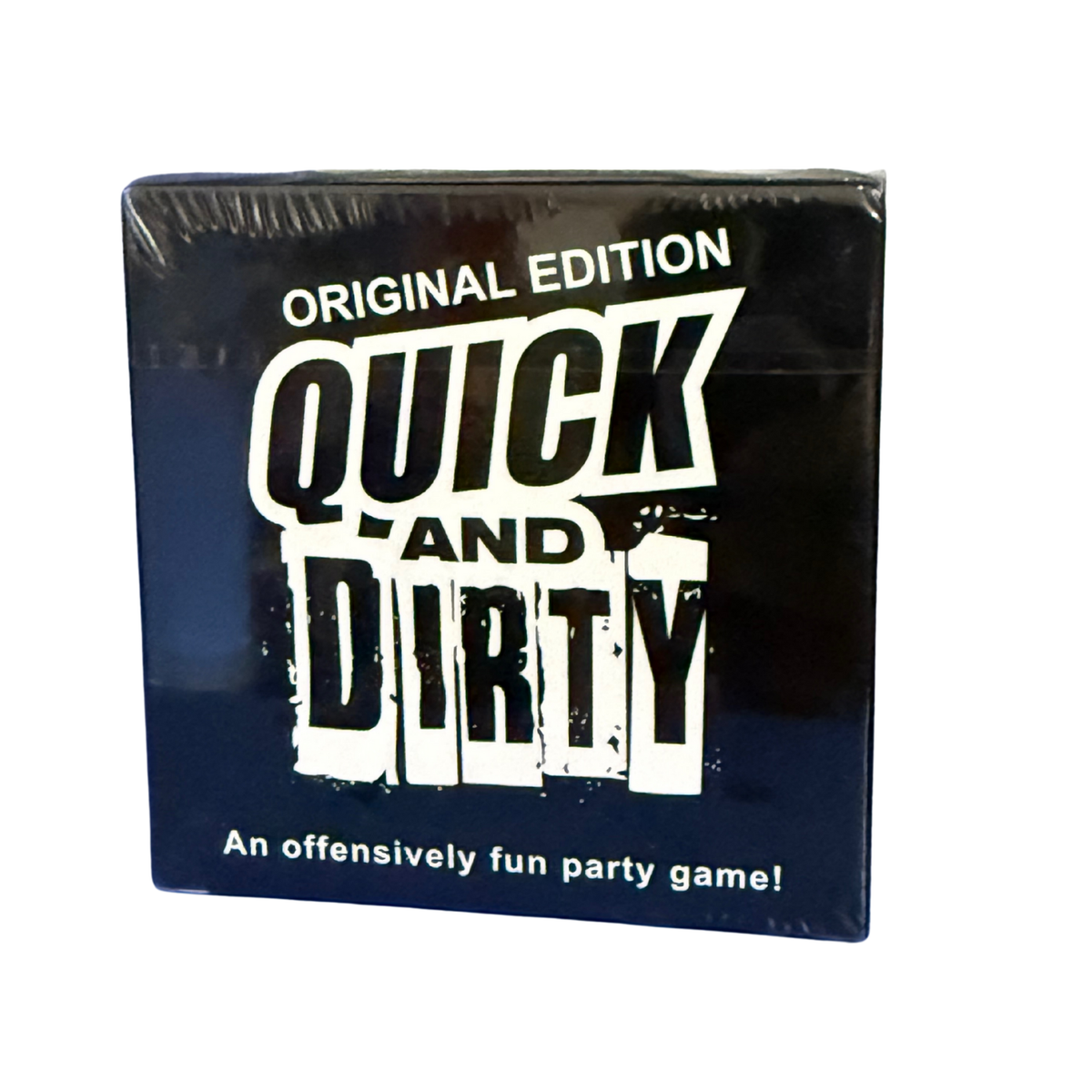 Quick and Dirty